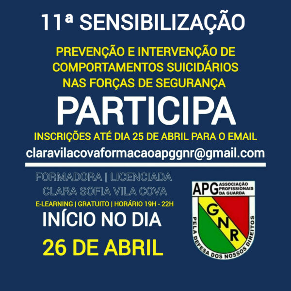 11ª Sensibilização de Prevenção e Intervenção de Comportamentos Suicidários nas Forças de Segurança