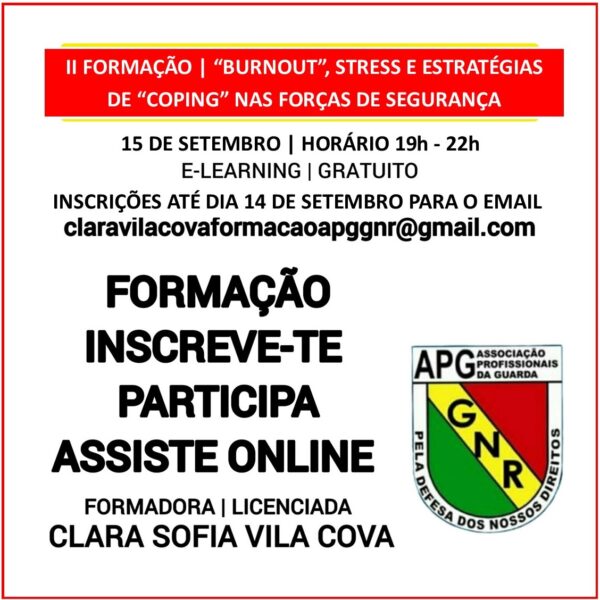 II  Formação – “Burnout”, Stress e Estratégias de “Coping” nas Forças de Segurança, terá início no dia 15 de setembro.