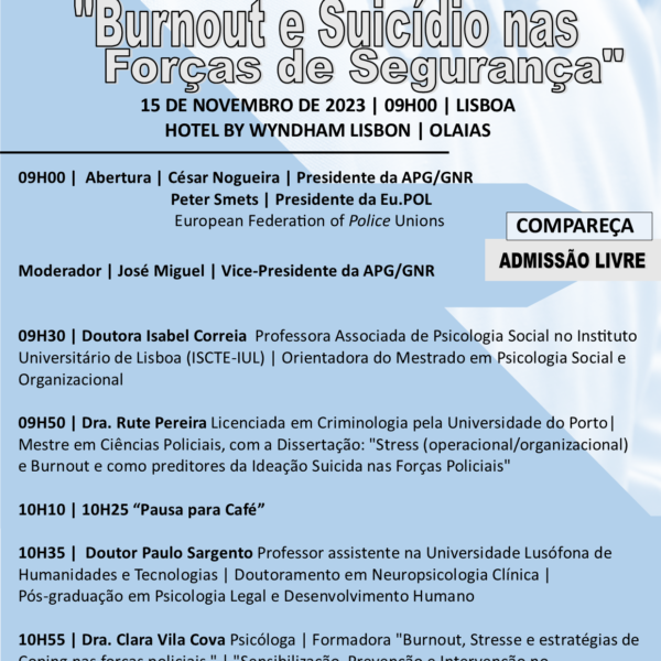 Conferência “Burnout e Suicídio nas Forças de Segurança ” 15 de novembro de 2023 | Lisboa