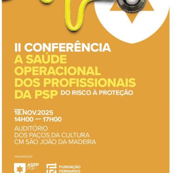 ASPP/PSP – A saúde operacional dos profissionais da PSP, do risco à protecção